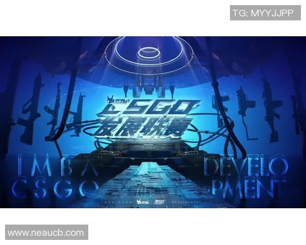 IG战队在CSGO中的意识提升与战术创新深度分析 IG战队在CSGO中的意识提升与战术创新深度分析