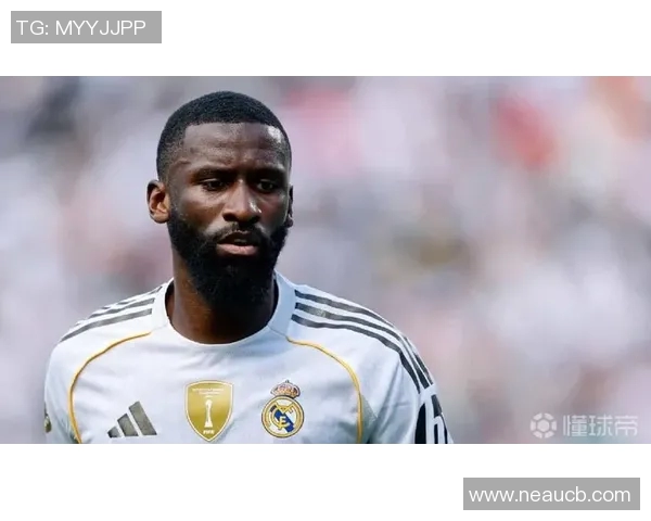 吕迪格的足球之路：从青训新星到世界级后卫的成长历程